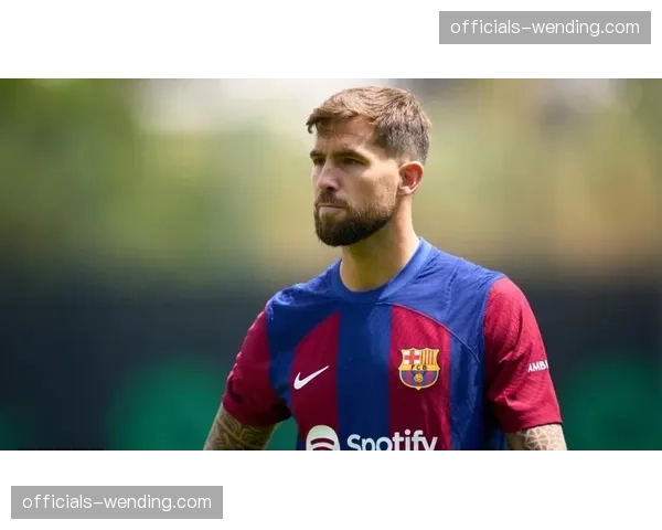 巴萨引援计划宣告结束 专注完成三名新援注册程序